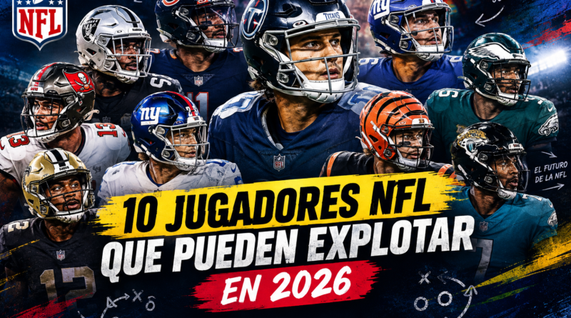 10 jugadores pendientes de explotar en nfl