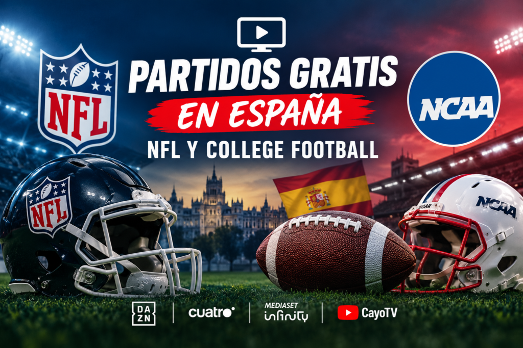 Partidos gratis españa nfl y college