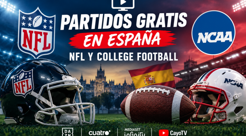 Partidos gratis españa nfl y college